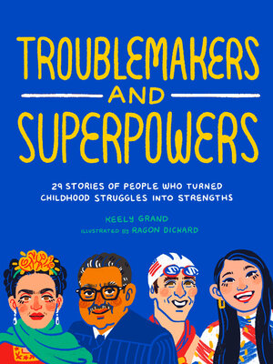 cover image of Troublemakers and Superpowers
